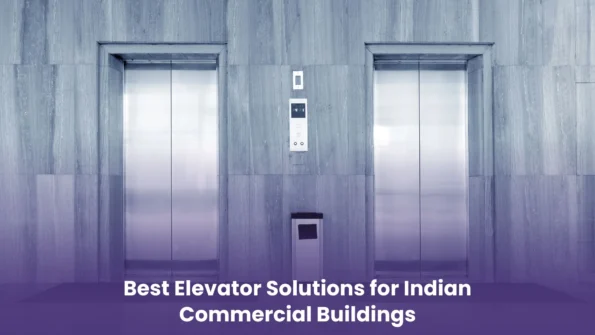 Best Elevator Solutions for Indian Commercial Buildings
