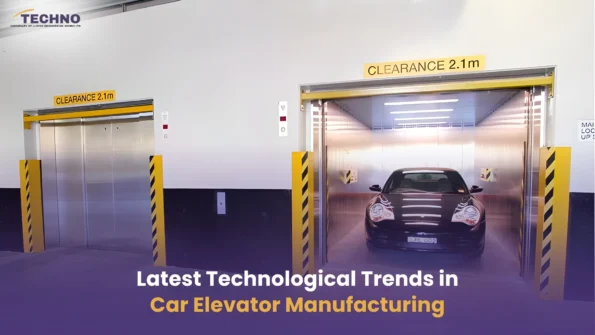 Latest Technological Trends in Car Elevator Manufacturing
