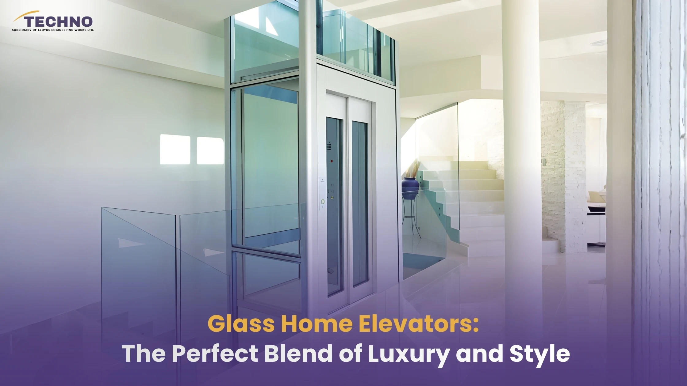 Glass Home Elevators: The Perfect Blend of Luxury and Style