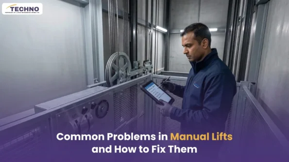 Common Problems in Manual Lifts and How to Fix Them
