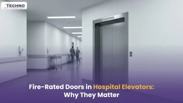 Fire-Rated Doors in Hospital Elevators: Why They Matter